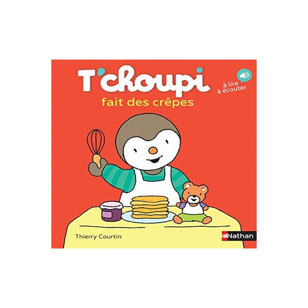 T'choupi fait des crêpes