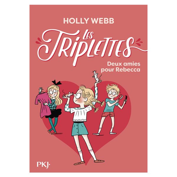 Deux amies pour Rebecca, Tome 4, Les triplettes