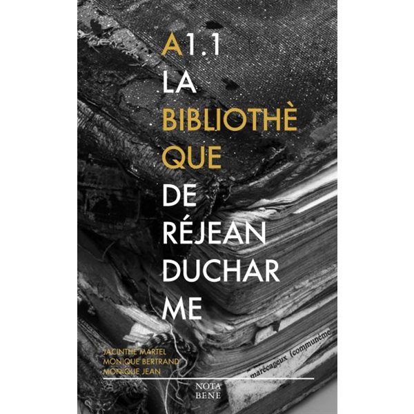A1.1 : La bibliothèque de Réjean Ducharme