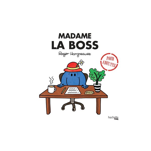 Madame la boss