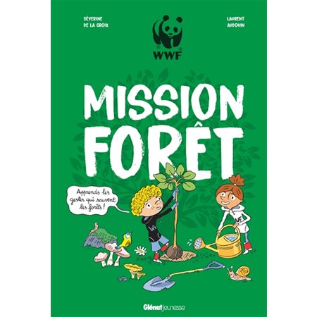 Mission forêt