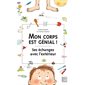 Mon corps est génial ! ses échanges avec l'extérieur