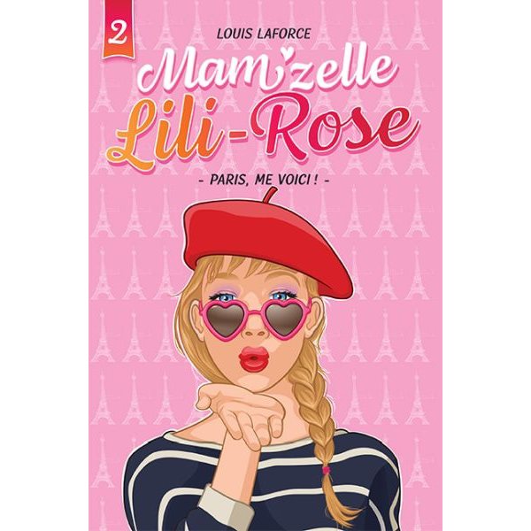 Paris, me voici!, Tome 2, Mam'zelle Lili-Rose