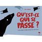 Qu'est-ce qui se passe ?