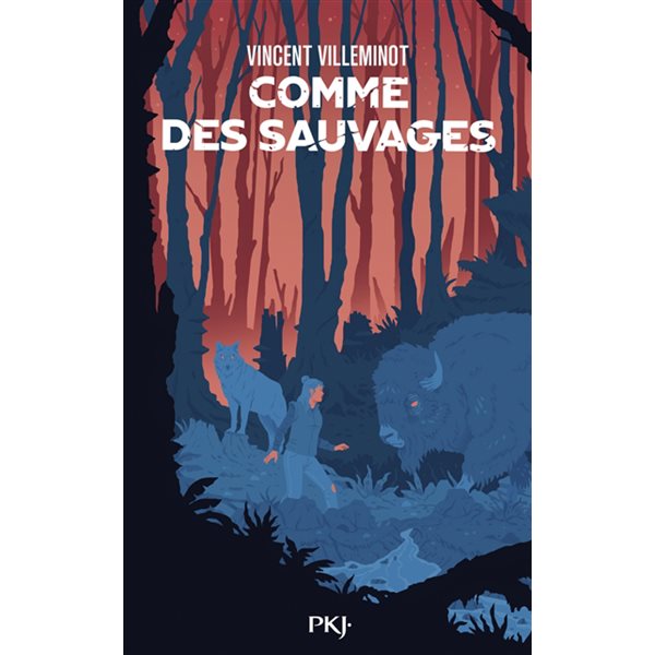 Comme des sauvages