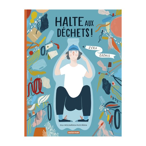 Halte aux déchets !