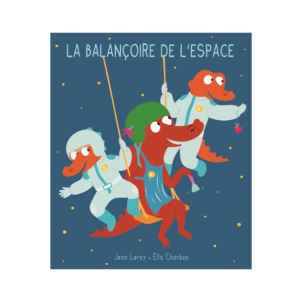 La balançoire de l'espace