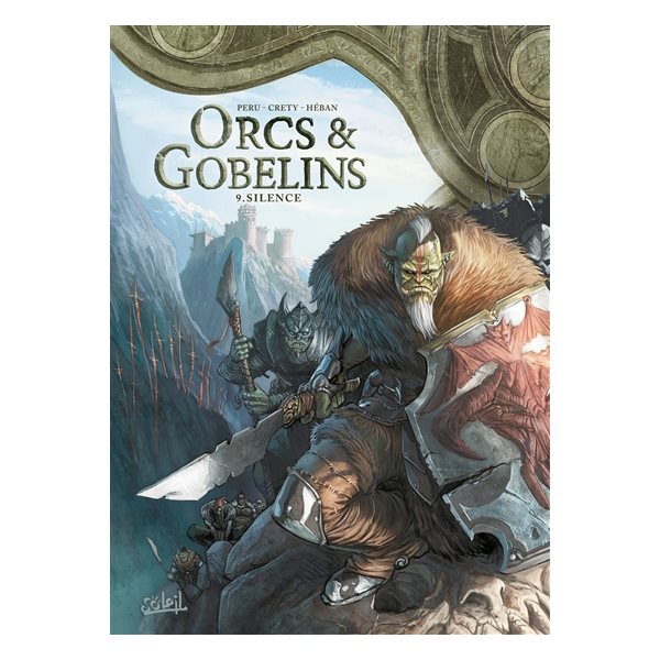 Silence, Tome 9, Orcs & gobelins