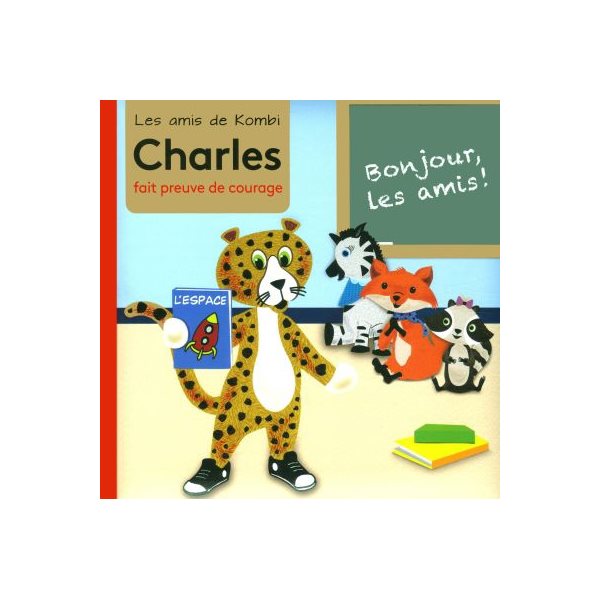 Charles fait preuve de courage