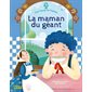 La maman du géant