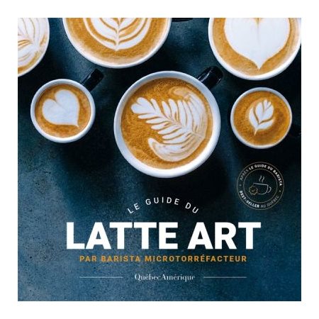 Le guide du latte art