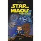 Encore un nouveau miaou ?, Tome 4.2, Star Miaou