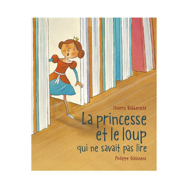 La princesse et le loup qui ne savait pas lire