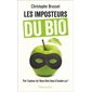 Les imposteurs du bio