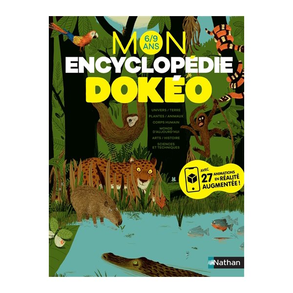 Mon encyclopédie Dokéo 6-9 ans