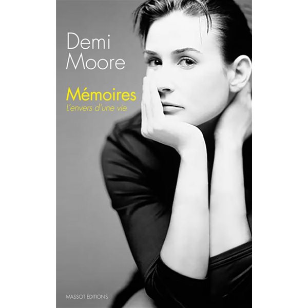 Mémoires : l'envers d'une vie (Demi Moore)