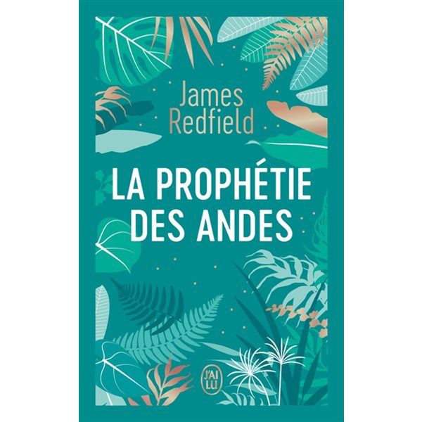 La prophétie des Andes