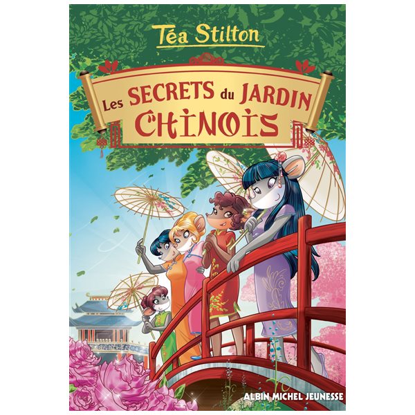 Les secrets du jardin chinois, Tome 25, Téa Stilton