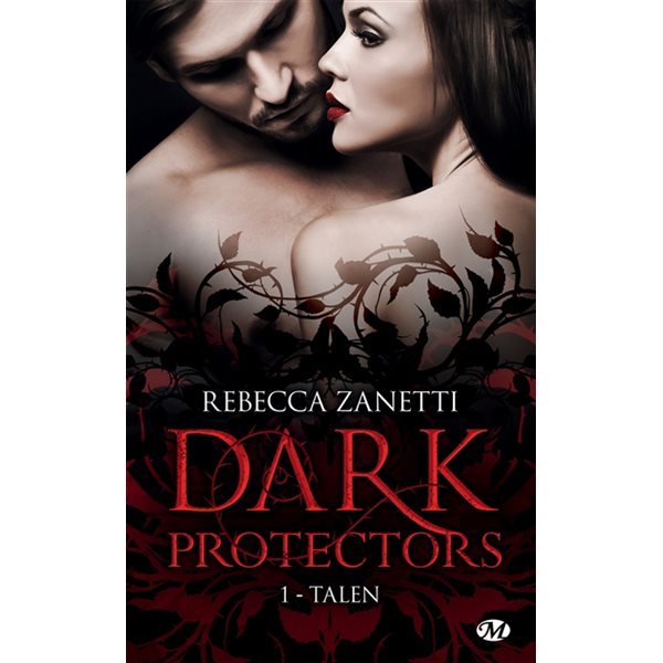 Talen, Tome 1, Dark protectors