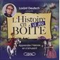 L'histoire en boîte