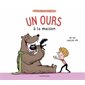 Un ours à la maison