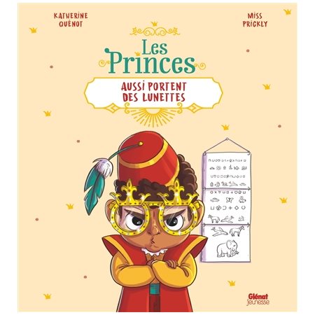 Les princes aussi portent des lunettes