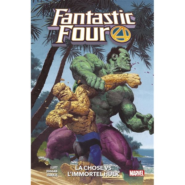 La chose vs l'immortel Hulk, Tome 4, Fantastic Four