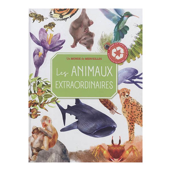 Les animaux extraordinaires