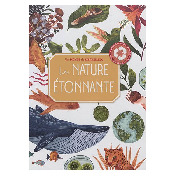 La nature étonnante