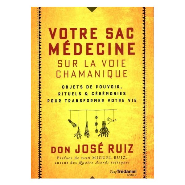 Votre sac médecine sur la voie chamanique