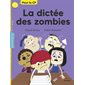 La dictée des zombies