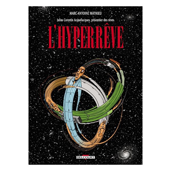 L'hyperrêve, Tome 7, Julius Corentin Acquefacques, prisonnier des rêves