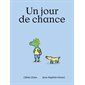 Un jour de chance