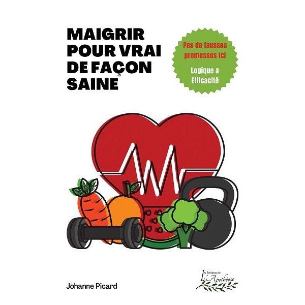 Maigrir pour vrai de façon saine