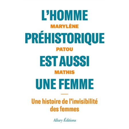 L'homme préhistorique est aussi une femme