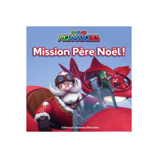 Mission Père Noël !, Tome 27, Pyjamasques