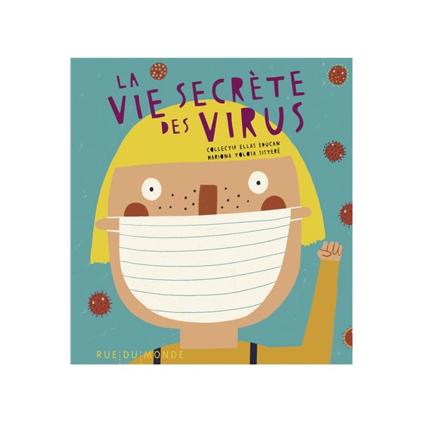 La vie secrète des virus