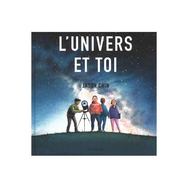 L'Univers et toi