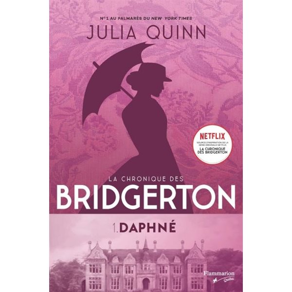 Daphné, Tome 1, La chronique des Bridgerton