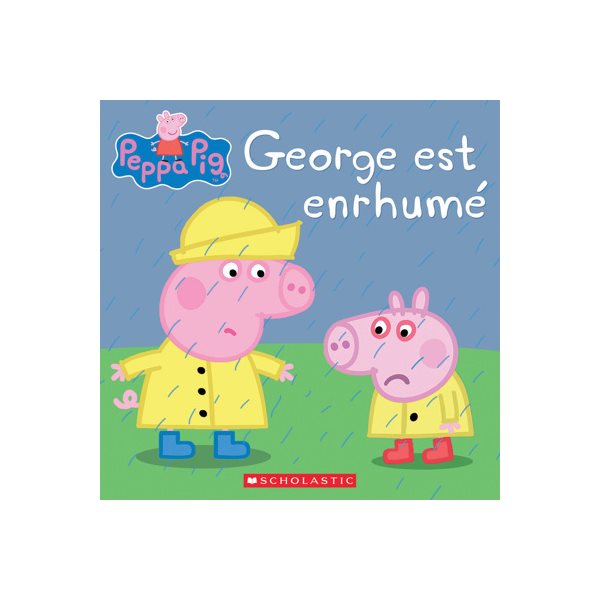 George est enrhumé, Peppa Pig