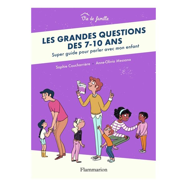 Les grandes questions des 7-10 ans