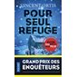 Pour seul refuge