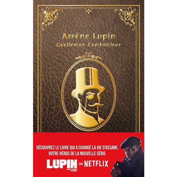 Arsène Lupin, gentleman-cambrioleur, Arsène Lupin