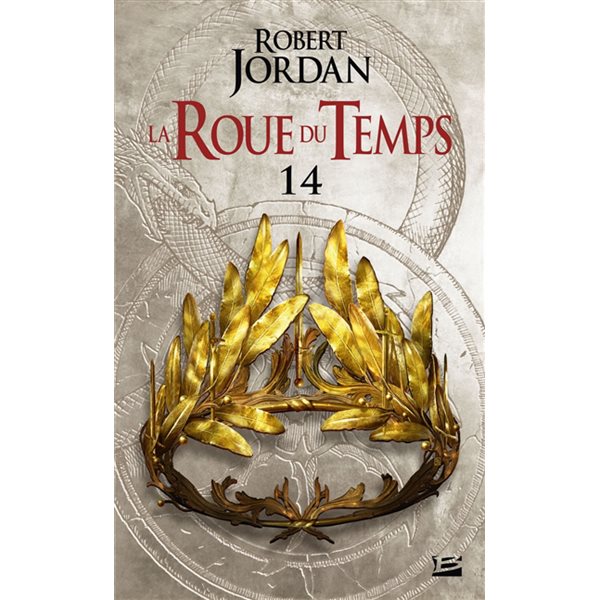 Une couronne d'épées, Tome 14, La roue du temps