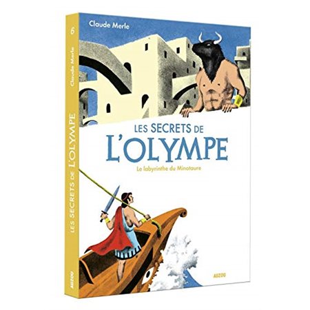 Le labyrinthe du Minotaure, Tome 6, Les secrets de l'Olympe