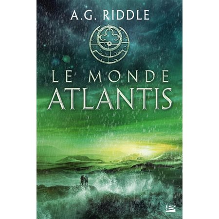 Le monde Atlantis, Tome 3, La trilogie Atlantis