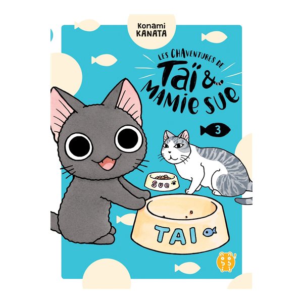 Les chaventures de Taï & Mamie Sue T.03