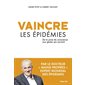 Vaincre les épidémies