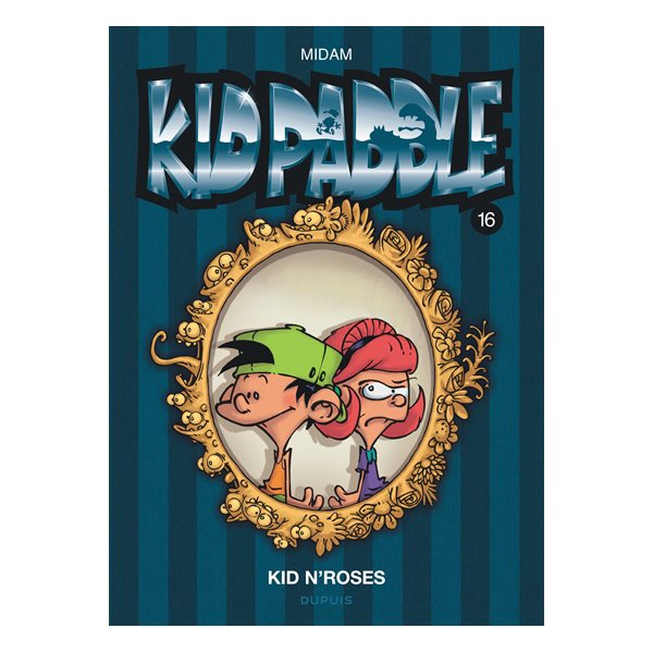 Kid N'Roses, Tome 16, Kid Paddle