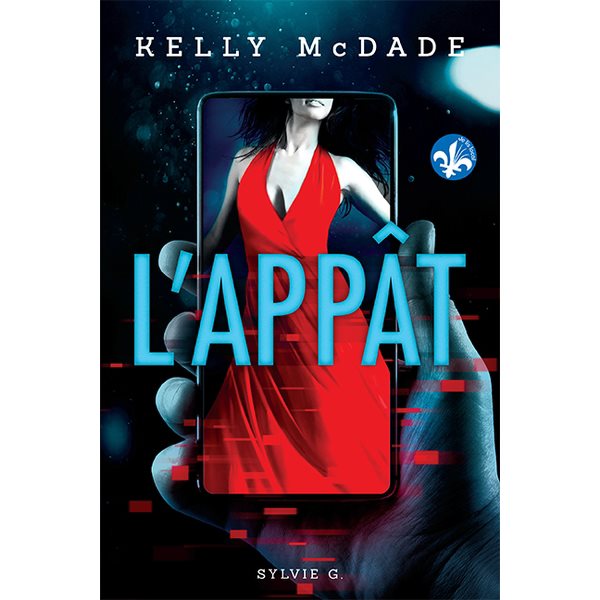 L'appât, Tome 1, Les enquêtes de Kelly McDade